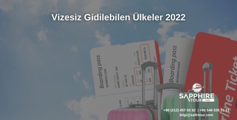 Vizesiz Gidilebilen Ülkeler