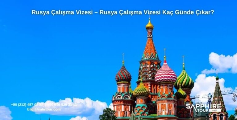 Rusya Çalışma Vizesi