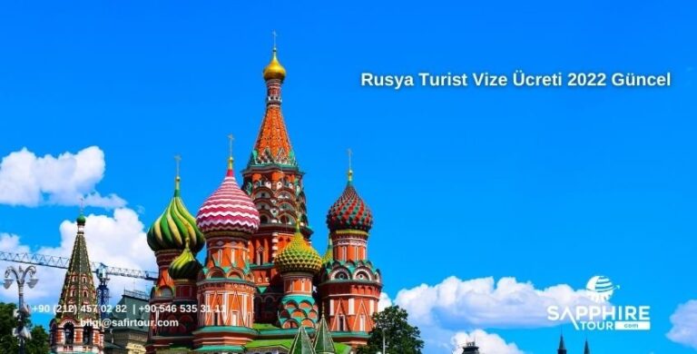 Rusya Turist Vizesi Ücreti